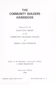 The community builders handbook by Urban Land Institute. Community Builders' Council.