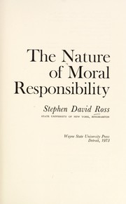 Cover of: The nature of moral responsibility.