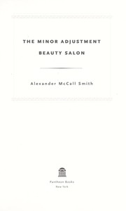 Cover of: The Minor Adjustment Beauty Salon | Alexander McCall Smith