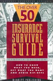 Cover of: The over 50 insurance survival guide: how to know what you need, get what you want and avoid rip-offs