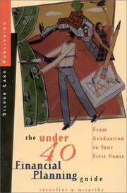 The under 40 financial planning guide by Cornelius P. McCarthy