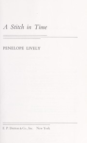 Cover of: A stitch in time by Penelope Lively