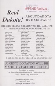 Cover of: Real Dakota!: about Dakota by Dakotans! : the life, people & history of the Dakotas by the people who know and love it!