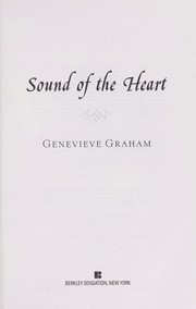 Cover of: Sound of the heart by Genevieve Graham