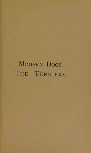 A history and description of the modern dogs of Great Britain and Ireland by Rawdon B. Lee