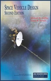 Cover of: Space vehicle design by Griffin, Michael D.