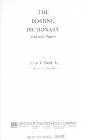Cover of: The boating dictionary, sail and power