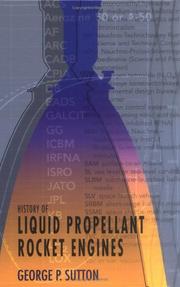 Cover of: History of Liquid Propellant Rocket Engines