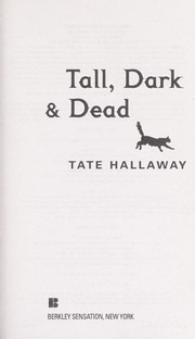 Cover of: Tall, dark & dead by Tate Hallaway