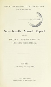 Cover of: [Report 1927] by Dumbartonshire (Scotland). County Council. School Medical Service