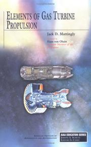 Cover of: Elements of gas turbine propulsion by Jack D. Mattingly