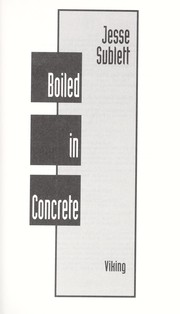Cover of: Boiled in concrete by Jesse Sublett