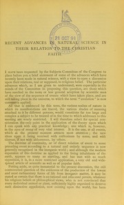 Cover of: Recent advances in natural science in their relation to the Christian faith: a paper read at the Reading Church Congress, October, 1883