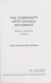 Cover of: The community arts council movement by Nina Freedlander Gibans