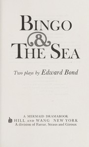 Cover of: Bingo & The sea : two plays