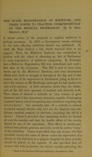 Cover of: The state registration of midwives, and their power to practise independently of the medical profession