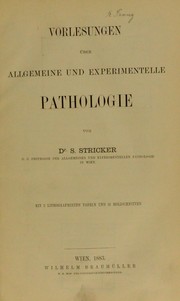Cover of: Vorlesungen ©ơber allgemeine und experimentelle Pathologie by S. Stricker
