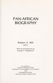 Cover of: Pan-African biography by Robert A. Hill, editor ; with an introduction by George A. Shepperson.