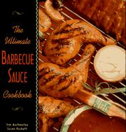 Cover of: The ultimate barbecue sauce cookbook by Jim Auchmutey, Jim Auchmutey