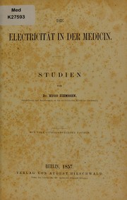 Cover of: Die elektricit©Þt in der medicin by H. von Ziemssen