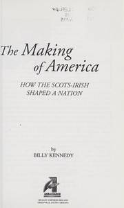 Cover of: The making of America by Billy Kennedy