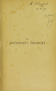 Cover of: Beeton's housewife's treasury of domestic information: comprising complete and practical instructions on the house and its furniture, artistic decoration ... and all other household matters ... a companion volume to "Mrs. Beeton's book of household management" ...