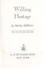 Cover of: Willing hostage by Marlys Millhiser