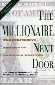 Cover of: The millionaire next door: the surprising secrets of America's wealthy