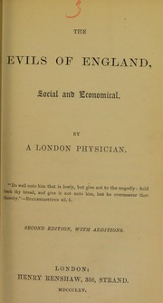 Cover of: The evils of England by London physician
