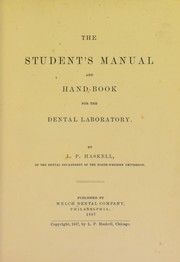 Cover of: The student's manual and hand-book for the dental laboratory