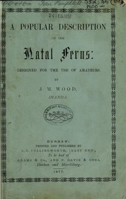 Cover of: A popular description of the Natal Ferns by John Medley Wood