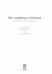 Cover of: The courthouses of Ireland by Mildred Dunne