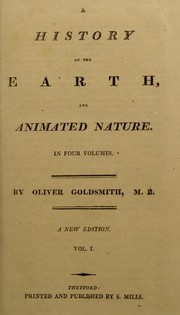 Cover of: A history of the earth, and animated nature by Oliver Goldsmith