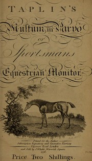 Cover of: Taplin's Multum in parvo, or sportsmans equestrian monitor