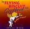 Cover of: The Flying Biscuit Cafe cookbook