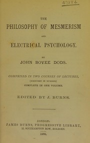 Cover of: The philosophy of mesmerism and electrical psychology
