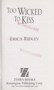 Cover of: Too wicked to kiss by Erica Ridley