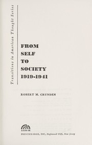 From self to society, 1919-1941 by Robert Morse Crunden