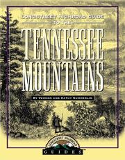 Cover of: Longstreet Highroad Guide to the Tennessee Mountains (The Highroad Guides) by Cathy Summerlin, Vernon Summerlin