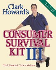 Cover of: Clark Howard's consumer survival kit III