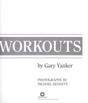 Cover of: Gary yanker's walking workouts: how to use your walking body as the ultimate exercise machine