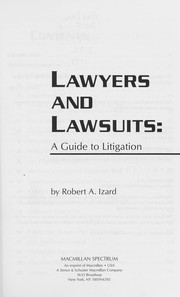 Cover of: Lawyers and lawsuits | Robert A. Izard