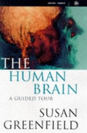 Cover of: The human brain by Susan Greenfield