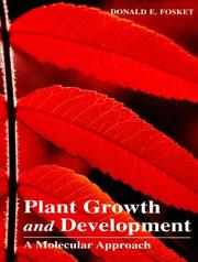 Plant growth and development by Donald E. Fosket