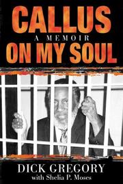 Cover of: Callus on My Soul : A Memoir
