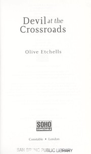 Devil at the crossroads by Olive Etchells