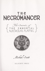 Cover of: The necromancer by Michael Scott
