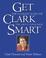 Cover of: Get Clark Smart 