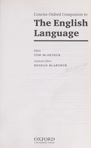 Cover of: Concise Oxford companion to the English language by editor, Tom McArthur ; assistant editor, Roshan McArthur.