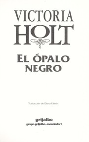 The Black Opal by Eleanor Alice Burford Hibbert